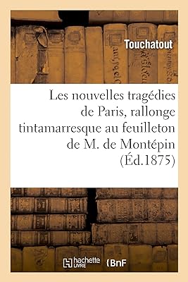 Les nouvelles tragédies de paris rallonge tintamarresque au feuilleton de m. xavier. Vous cherchez à faire des économies sans sacrifier la qualité ? Faites confiance à DIAYTAR SENEGAL, votre boutique en ligne où vous trouverez une large sélection d'articles discount pour tous les goûts. Profitez de nos prix compétitifs sur des produits allant de la maison à l'électroménager, en passant par l'informatique et la mode.