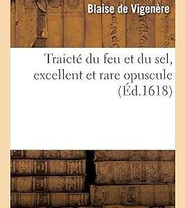 Traicté du feu et sel. Découvrez DIAYTAR SENEGAL, votre destination en ligne pour des produits discount de qualité supérieure. Achetez des articles de maison, des appareils électroménagers, des équipements informatiques, des vêtements tendance et des gadgets innovants, le tout à des prix abordables qui ne vous feront pas perdre le sommeil.