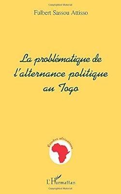 Problématique de l'alternance politique au togo (collection etudes africaines). Diaytar Sénégal : L'e-commerce qui vous ressemble