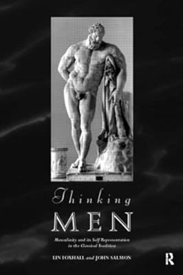Les hommes pensants : la masculinité et son auto-représentation dans la tradition classique