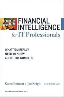 L'intelligence financière pour les professionnels de l'informatique : ce que vous devez vraiment