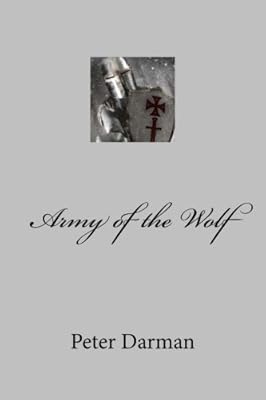 L'armée du loup : volume 2 (crusader chronicles)
