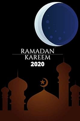 Ramadan kareem 2020 : lumières du ramadan,journal du ramadan : carnet 100 pages