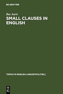 Petites clauses en anglais : les types non verbaux