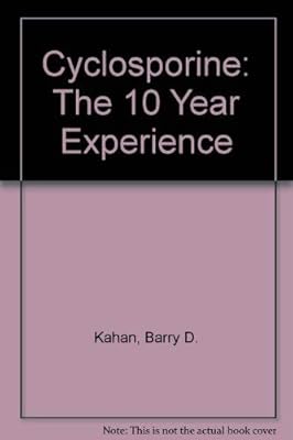 Cyclosporine : 10 ans d'expérience