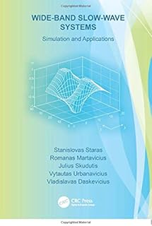 Systèmes à ondes lentes à large bande : simulation et applications