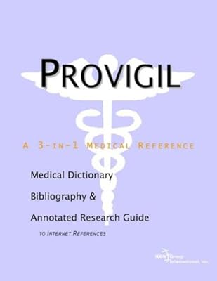 Provigil - un dictionnaire médical, une bibliographie et un guide de recherche annoté