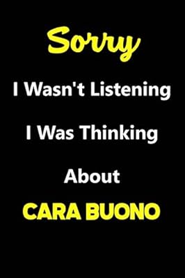Désolé je n'écoutais pas je pensais à cara buono : carnet pour écrire