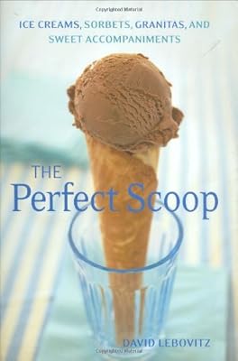 Le scoop parfait : glaces, sorbets, granitas et accessoires sucrés