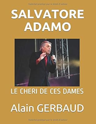 Salvatore adamo: le cheri de ces dames (édition française) – Photo produit Dakar Sénégal – Livraison rapide Salvatore adamo: le cheri de ces dames (édition française). Profitez des meilleurs deals du Sénégal sur Diaytar