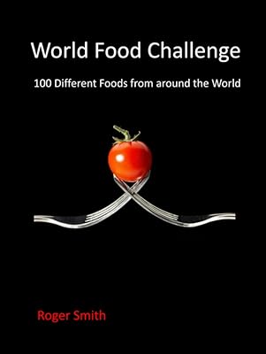 Défi alimentaire mondial : 100 aliments différents du monde entier.