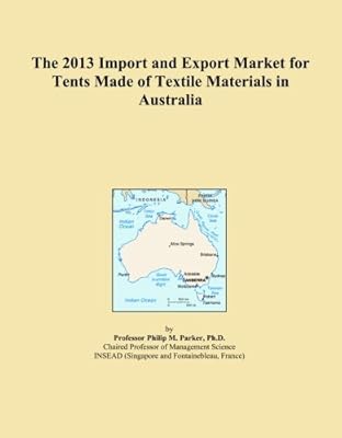 Le marché d'importation et d'exportation 2013 des tentes en matériaux textiles en australie