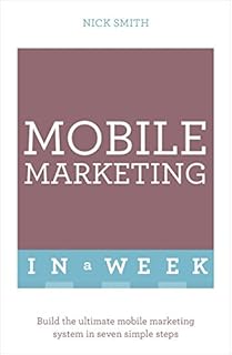 Marketing mobile en une semaine : créez le système de marketing