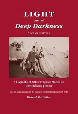 La lumière sortie des ténèbres profondes : une biographie d'arthur ferguson maccallan, le pionnier