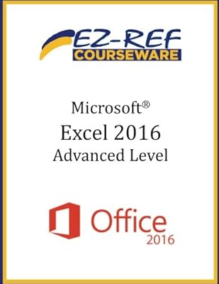 Microsoft excel 2016 - avancé : manuel de l'étudiant (noir et blanc)