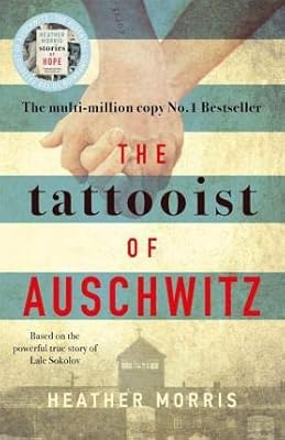 Le tatoueur d'auschwitz : le best-seller international déchirant et inoubliable