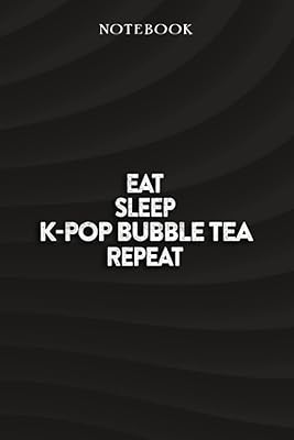 Cahier ligné k-pop bubble tea eat sleep repeat : cadeaux pour petit