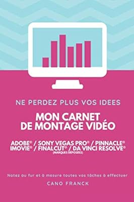 Mon carnet de montage vidéo adobe première pro® sony vegas