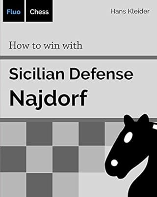 Comment gagner avec la défense sicilienne - najdorf