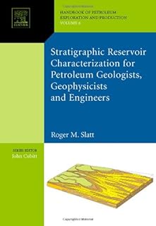 Caractérisation des réservoirs stratigraphiques pour les géologues géophysiciens et ingénieurs pétroliers