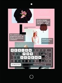 Conception pour écran : solutions de conception graphique pour des expériences utilisateur exceptionnelles