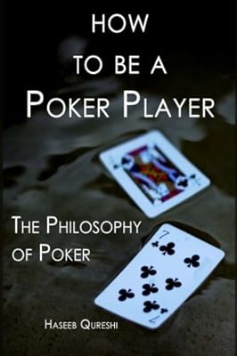 Comment devenir un joueur de poker : la philosophie du poker