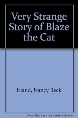 La très étrange histoire de blaze le chat