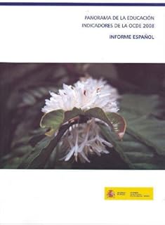 Panorama de l'éducation. indicateurs de la ocde 2008. informe español