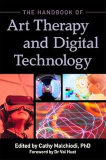 Le manuel d'art-thérapie et de technologie numérique
