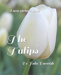 Les tulipes : un nouveau livre d'images. Commandez en toute confiance sur Diaytar, votre marketplace de confiance