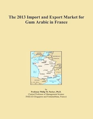 Le marché d'importation et d'exportation 2013 de la gomme arabique en france