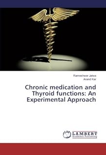 Médicaments chroniques et fonctions thyroïdiennes : une approche expérimentale