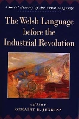 La langue galloise avant la révolution industrielle