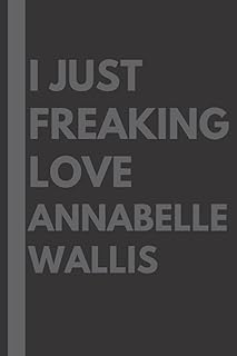 J'adore annabelle wallis : carnet de notes ligné, cadeau d'anniversaire pour les amoureux