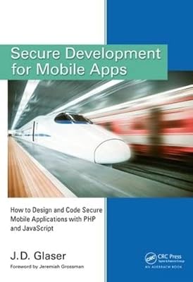 Développement sécurisé pour applications mobiles : comment concevoir et coder des applications mobiles