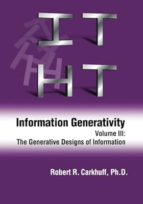 Générativité de l'information : volume 3 : les conceptions génératives de l'information