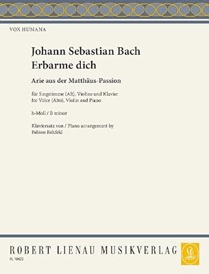 Erbarme dich: (matthäus-passion). 3. alto, violon et piano. alto/contralto. partition et parties.