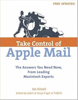 Prenez le contrôle d'apple mail : résolvez les problèmes, travaillez intelligemment et mettez