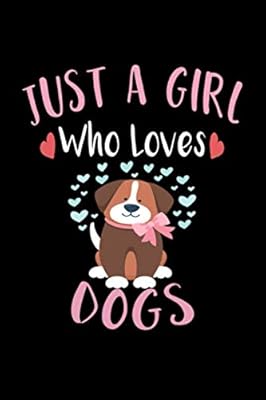 Juste une fille qui aime les chiens : carnet de notes