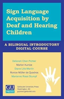 Acquisition de la langue des signes par les enfants sourds et entendants