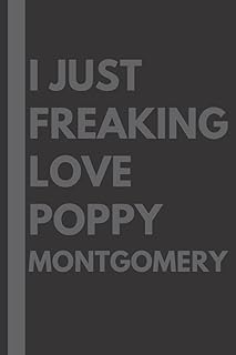 J'adore poppy montgomery : carnet de notes ligné cadeau d'anniversaire pour les amoureux