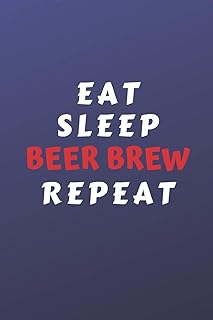 Eat sleep beer brew repeat : cadeau parfait pour quelqu'un qui pousse un passe-temps