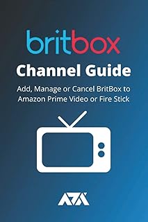 Guide de la chaîne britbox : comment ajouter gérer ou annuler