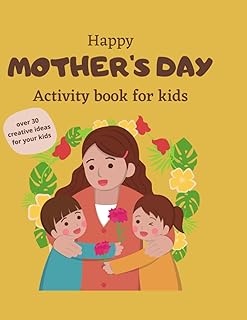 Fête des mères : livre d'activités pour les enfants