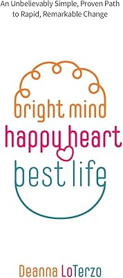 Un esprit brillant, un cœur heureux, une vie meilleure : un chemin incroyablement