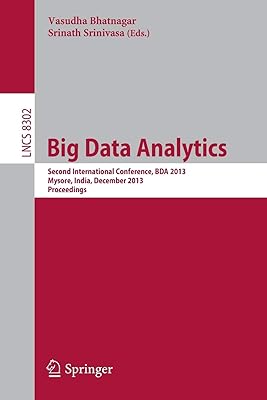 Big data analytics : deuxième conférence internationale, bda 2013, mysore, inde, 16-18 décembre