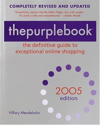 Le purplebook 2005 : guide définitif des achats en ligne exceptionnels