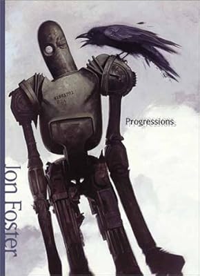 Progressions : l'art de jon foster