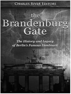 La porte de brandebourg : l'histoire et l'héritage du célèbre monument. Toutes les catégories, tous les prix sur Diaytar