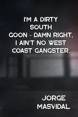 Jorge masvidal i i'm dirty south i taille 6 x 9 i vierge